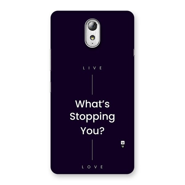 What Stopping You Back Case for Lenovo Vibe P1M
