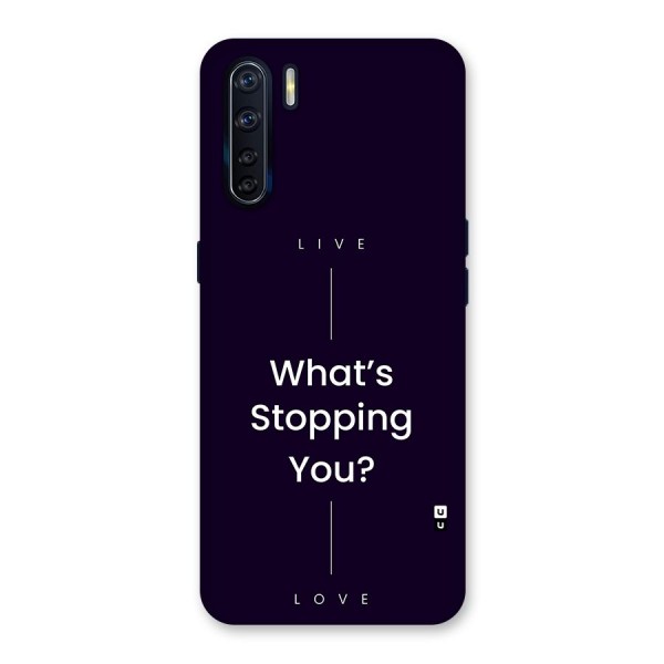 What Stopping You Back Case for Oppo F15