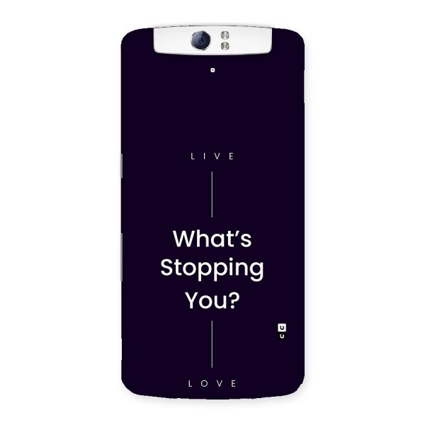 What Stopping You Back Case for Oppo N1