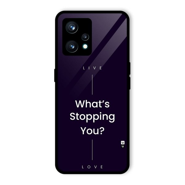 What Stopping You Back Case for Realme 9
