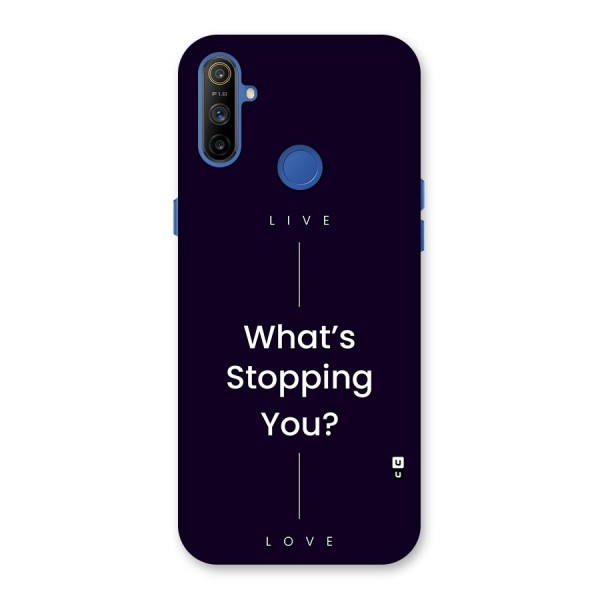 What Stopping You Back Case for Realme Narzo 10A