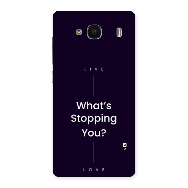 What Stopping You Back Case for Redmi 2s
