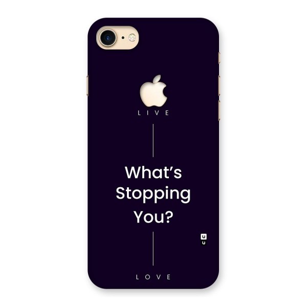 What Stopping You Back Case for iPhone 7 Apple Cut