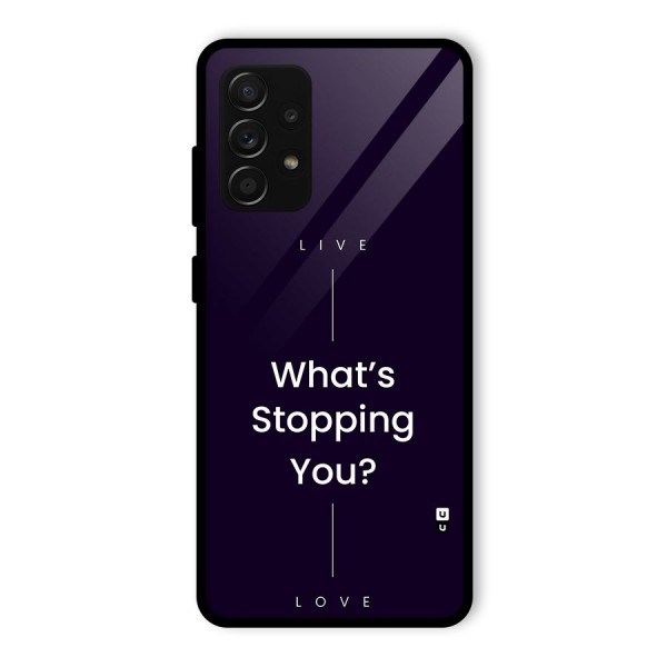 What Stopping You Glass Back Case for Galaxy A53 5G