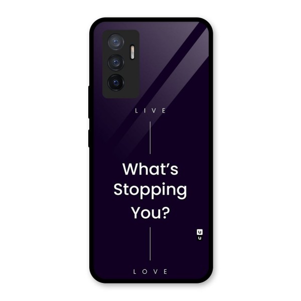What Stopping You Glass Back Case for Vivo V23e