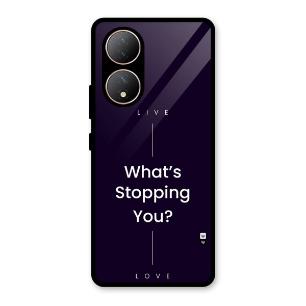 What Stopping You Glass Back Case for Vivo Y100A