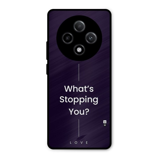 What Stopping You Metal Back Case for Oppo F27 Pro Plus