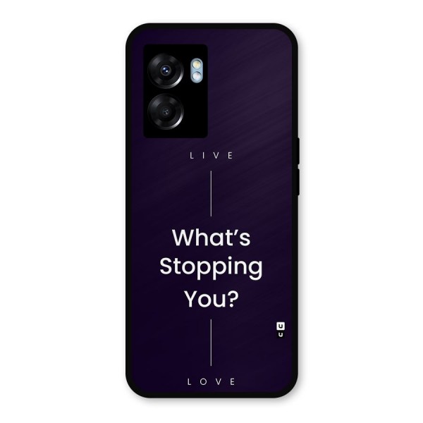 What Stopping You Metal Back Case for Realme Narzo 50 5G
