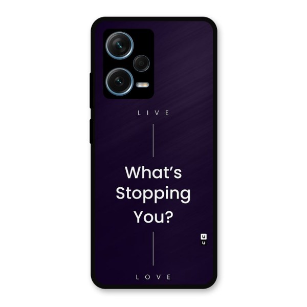 What Stopping You Metal Back Case for Redmi Note 12 Pro Plus 5G