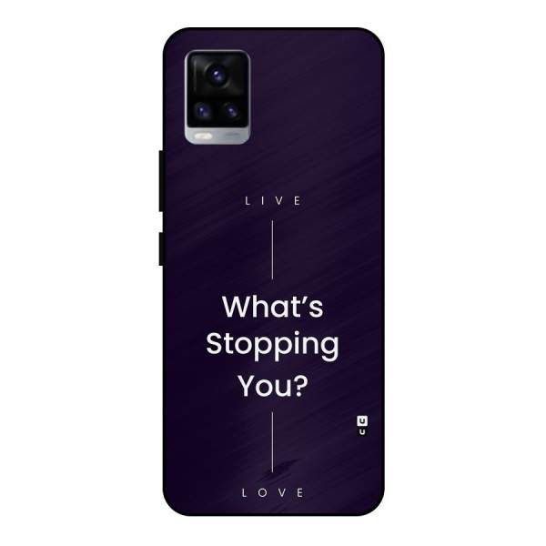 What Stopping You Metal Back Case for Vivo V20