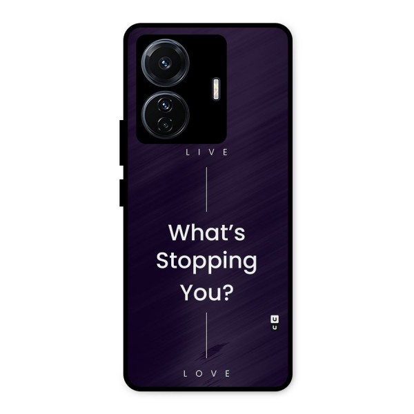 What Stopping You Metal Back Case for iQOO Z6