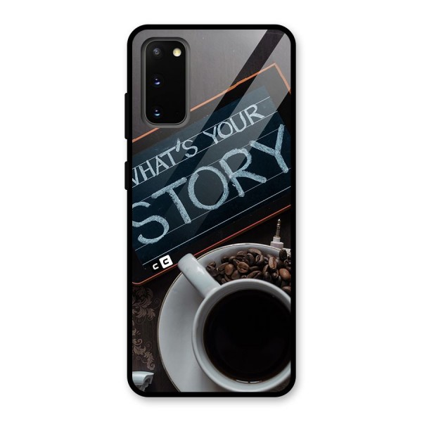Whats Your Story Glass Back Case for Galaxy S20