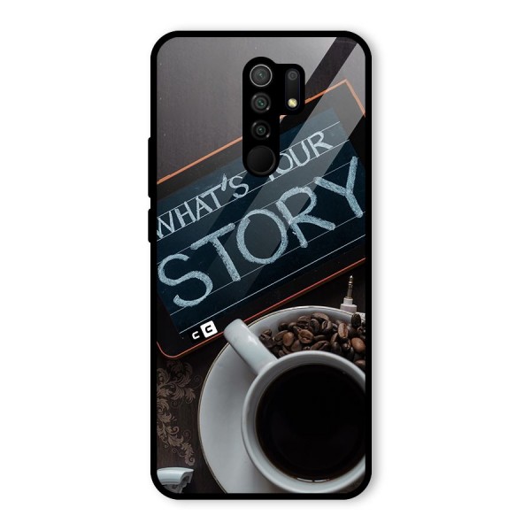 Whats Your Story Glass Back Case for Redmi 9 Prime