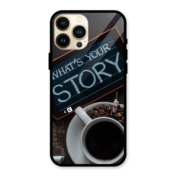 Whats Your Story Glass Back Case for iPhone 13 Pro Max