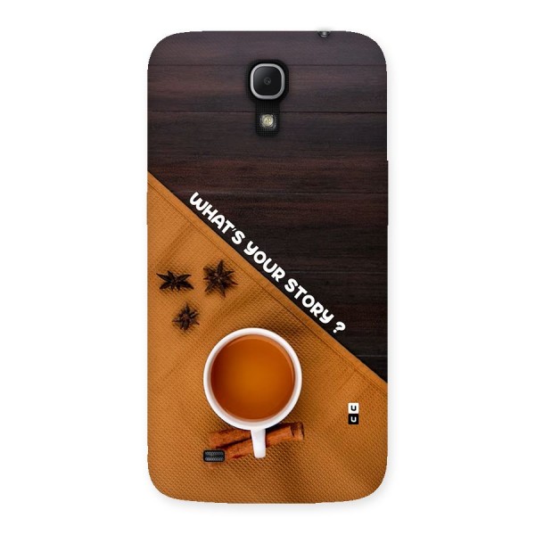 Whats Your Tea Story Back Case for Galaxy Mega 6.3