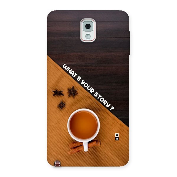 Whats Your Tea Story Back Case for Galaxy Note 3