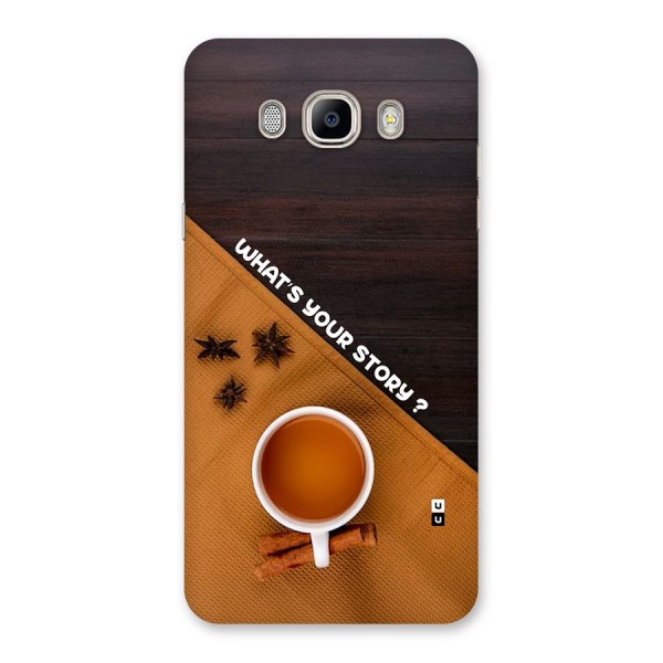 Whats Your Tea Story Back Case for Galaxy On8