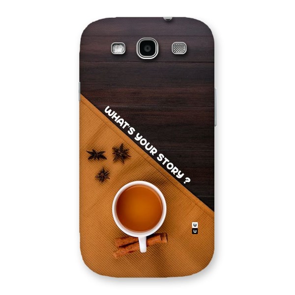 Whats Your Tea Story Back Case for Galaxy S3