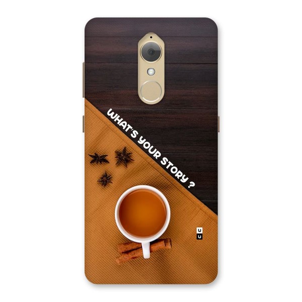 Whats Your Tea Story Back Case for Lenovo K8