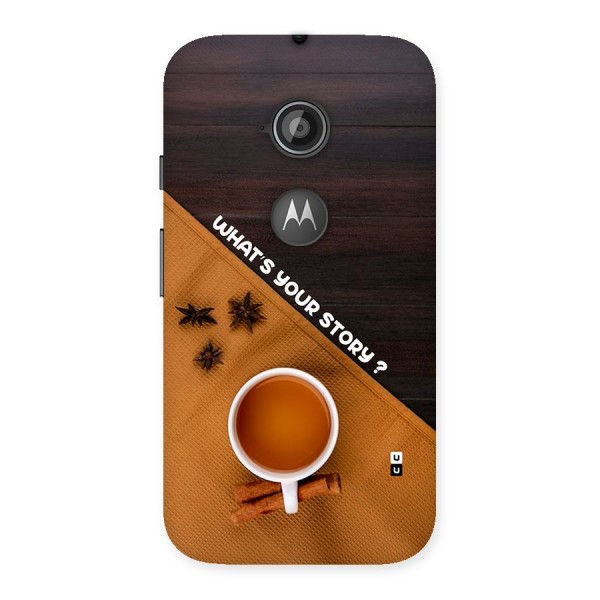 Whats Your Tea Story Back Case for Moto E 2nd Gen