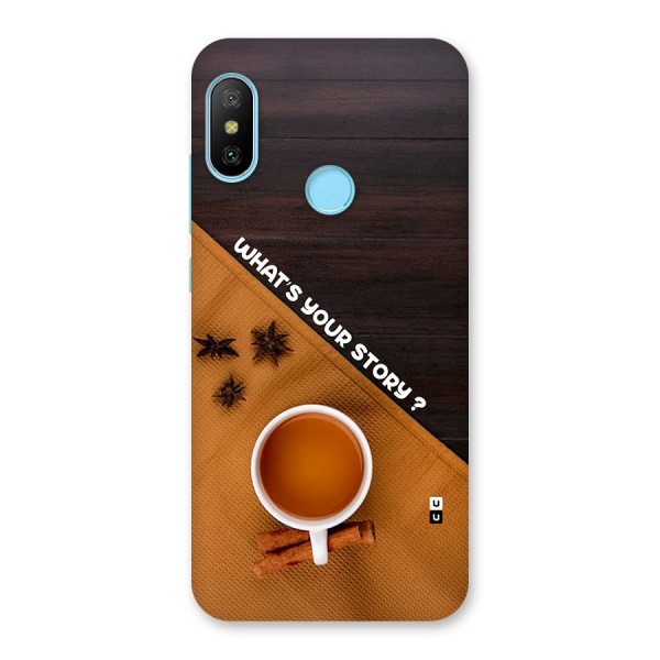 Whats Your Tea Story Back Case for Redmi 6 Pro