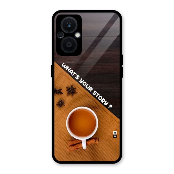 Whats Your Tea Story Glass Back Case for Oppo F21s Pro 5G