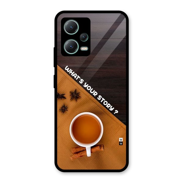 Whats Your Tea Story Glass Back Case for Poco X5