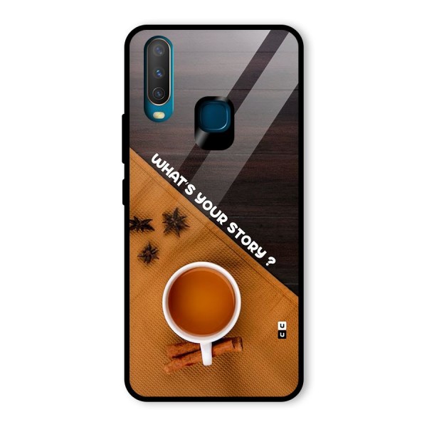 Whats Your Tea Story Glass Back Case for Vivo Y12