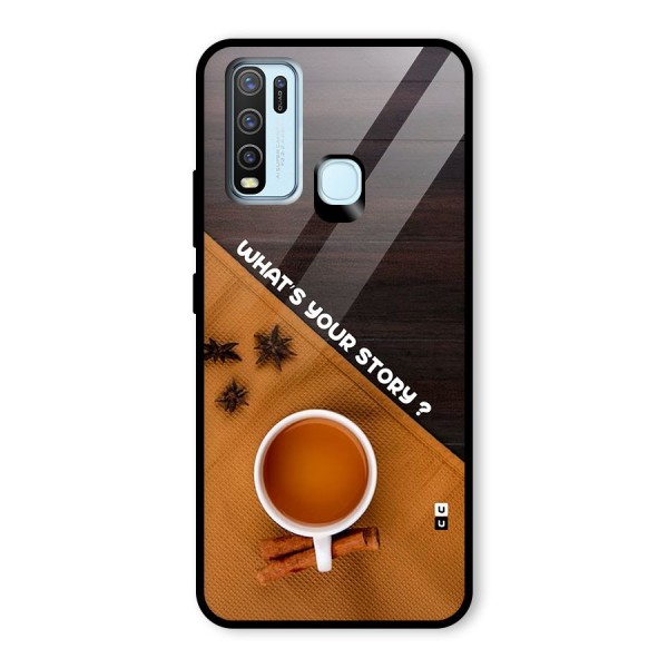 Whats Your Tea Story Glass Back Case for Vivo Y50