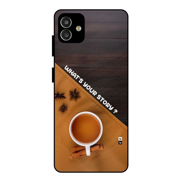 Whats Your Tea Story Metal Back Case for Galaxy M13 5G