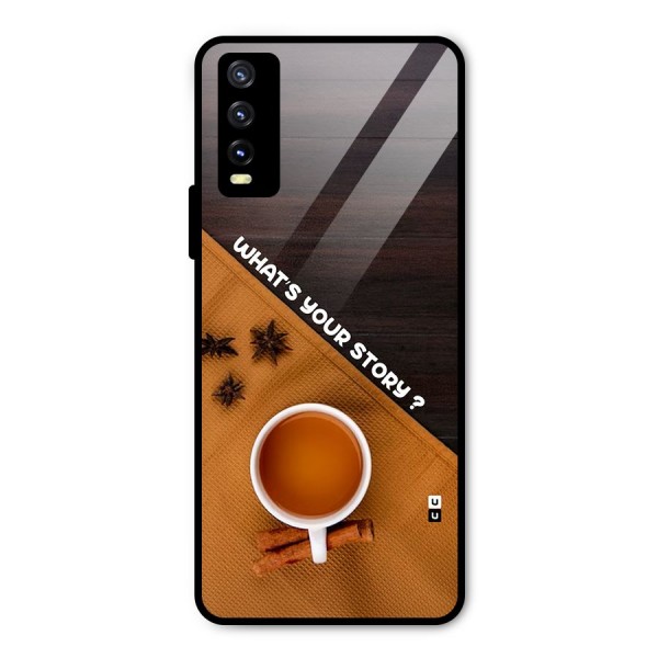 Whats Your Tea Story Metal Back Case for Vivo Y20i