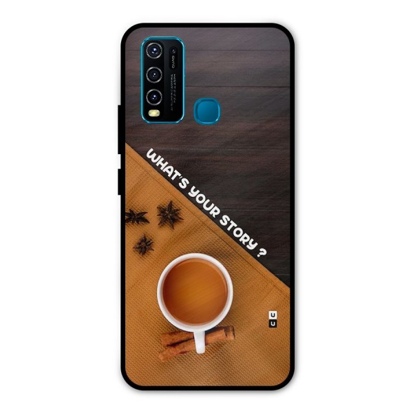 Whats Your Tea Story Metal Back Case for Vivo Y50