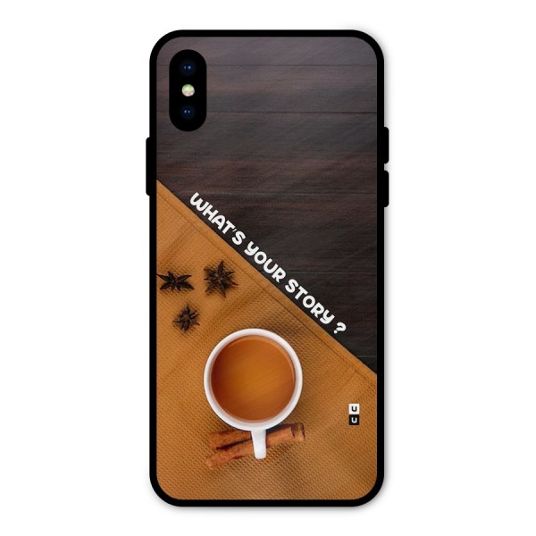 Whats Your Tea Story Metal Back Case for iPhone X