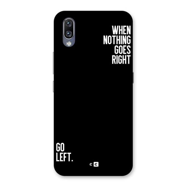 When Nothing Goes Right Back Case for Vivo NEX
