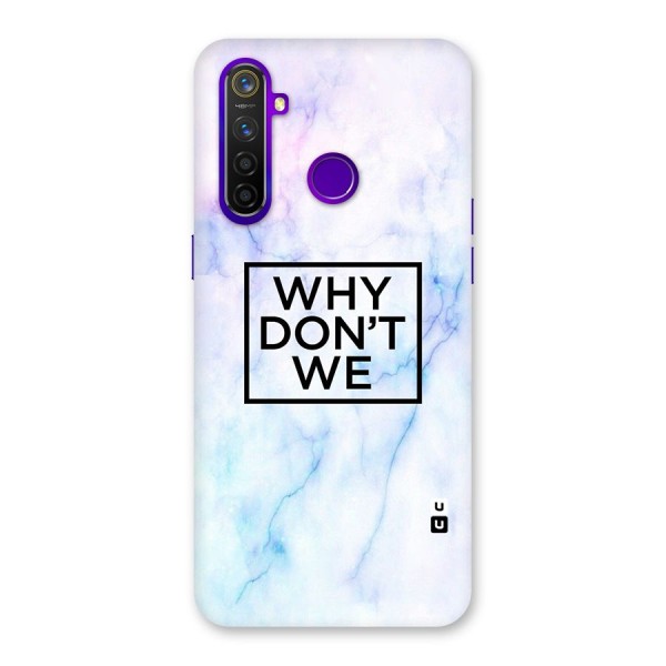 Why Dont We Back Case for Realme 5 Pro