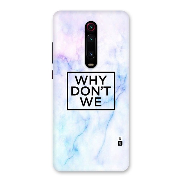 Why Dont We Back Case for Redmi K20 Pro