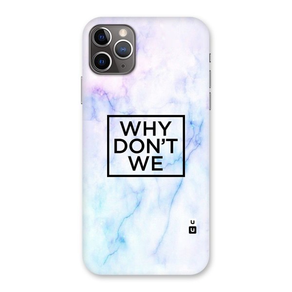 Why Dont We Back Case for iPhone 11 Pro Max