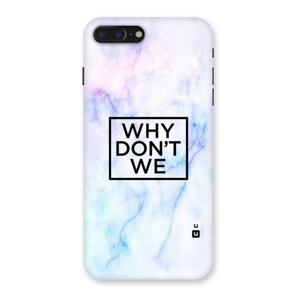 Why Dont We Back Case for iPhone 7 Plus