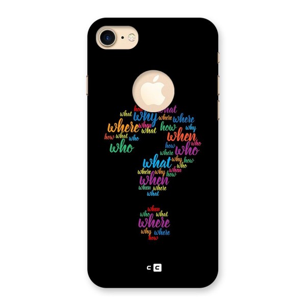 Why When Where How Back Case for iPhone 7 Logo Cut
