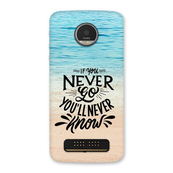 Will Never Know Back Case for Moto Z Play