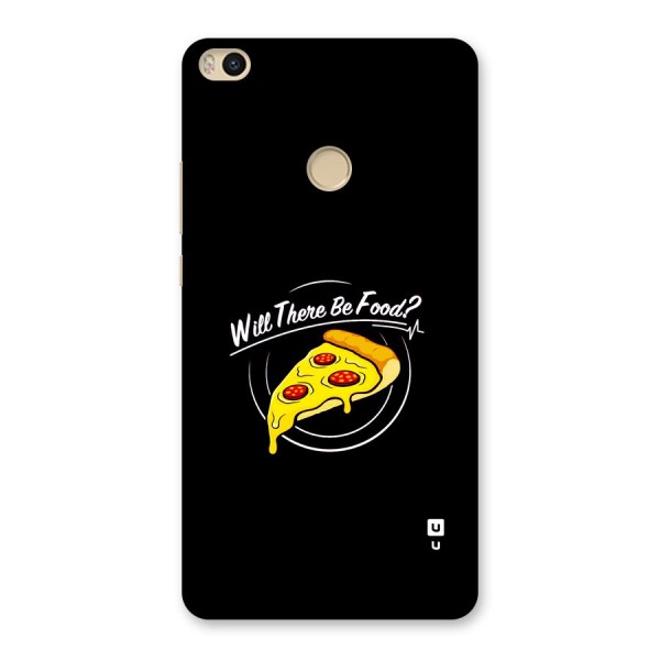 Will There Be Food Back Case for Mi Max 2