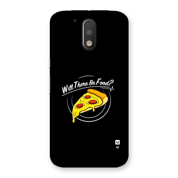 Will There Be Food Back Case for Moto G4 Plus