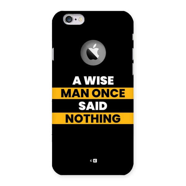 Wise Man Back Case for iPhone 6 Logo Cut