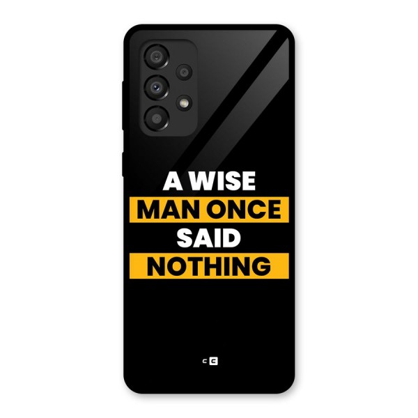 Wise Man Glass Back Case for Galaxy A33 5G