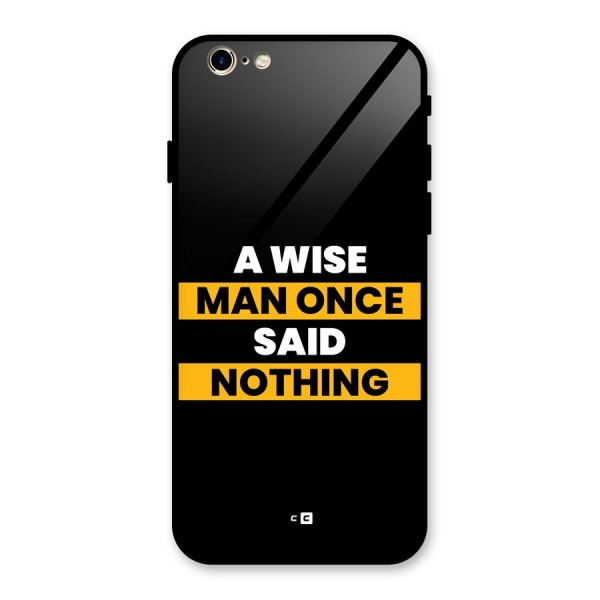 Wise Man Glass Back Case for iPhone 6 6S