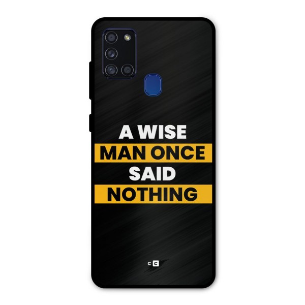 Wise Man Metal Back Case for Galaxy A21s