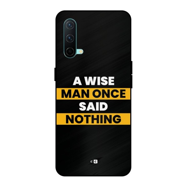 Wise Man Metal Back Case for OnePlus Nord CE 5G