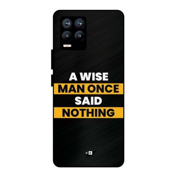 Wise Man Metal Back Case for Realme 8 Pro