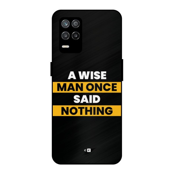 Wise Man Metal Back Case for Realme 9 5G
