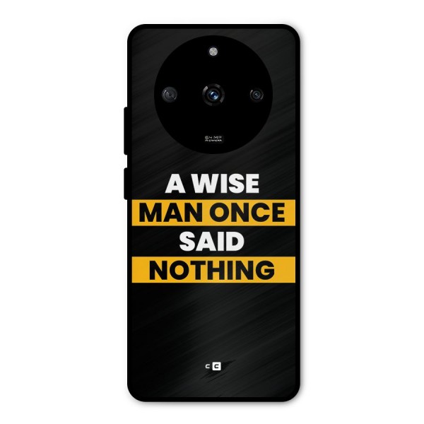 Wise Man Metal Back Case for Realme Narzo 60 5G